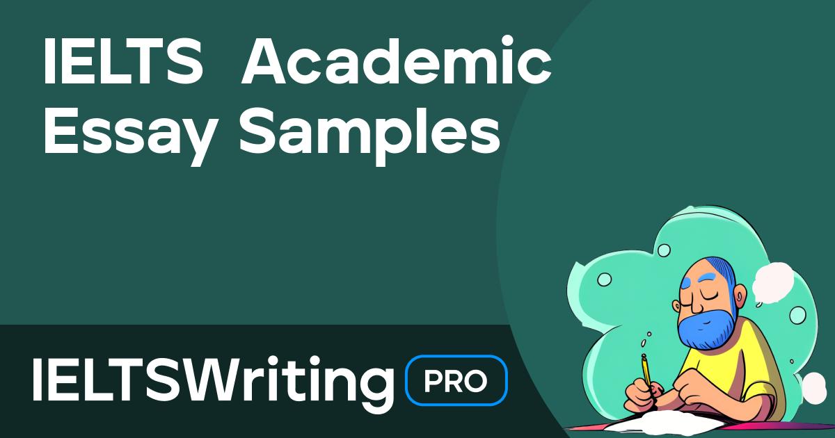 ielts academic essay writing examples