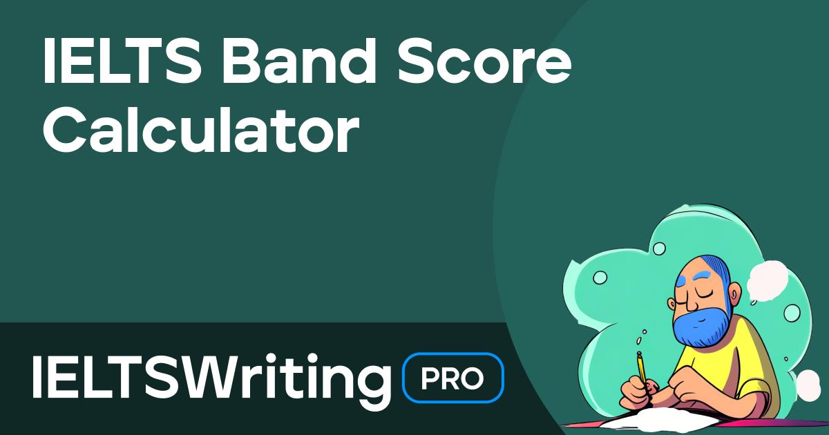 IELTS Band Score Calculator